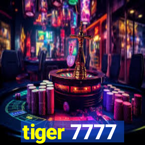 tiger 7777